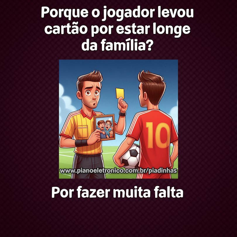 Porque o jogador levou cartão por estar longe da família?

Por fazer muita falta